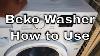 Beko Washing Machine How To Use