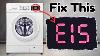 E15 Error Code In Washing Machine How To Fix It